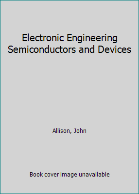 Electronic Engineering Semiconductors and Devices Hardcover I13849